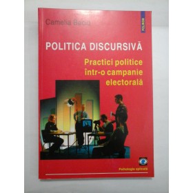 POLITICA DISCURSIVA  -  CAMELIA BECIU